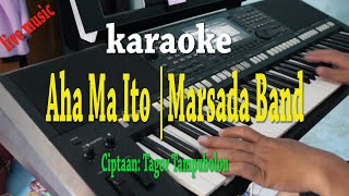 AHA MA ITO KARAOKE MARSADA BAND [upl. by Alraep]