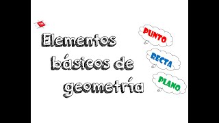 ELEMENTOS BÁSICOS DE GEOMETRÍA [upl. by Araccat]