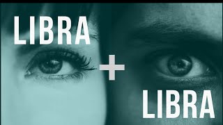 Libra amp Libra Love Compatibility [upl. by Noicnecsa]