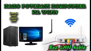 Kako povezati kompjuter na wifi mrezu [upl. by Dermott]