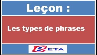 les types de phrases [upl. by Dibb504]