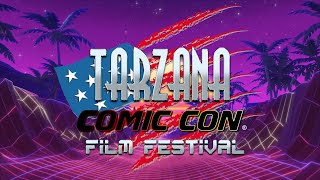 Tarzana Comic Con  Film Festival  2023 [upl. by Gilges750]