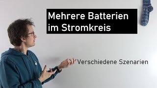 Mehrere Spannungsquellen im Stromkreis  Physik Mittelstufe [upl. by Candyce]