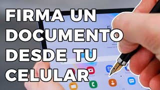 Cómo firmar un documento desde tu celular [upl. by Lucie675]