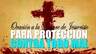 Oración Poderosa a la Sangre de Cristo para Protección contra todo mal [upl. by Behka]