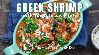 Greek Shrimp with Tomato and Feta  The Mediterranean Dish [upl. by Nihahs46]