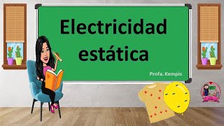 La electricidad estática [upl. by Suirradal]