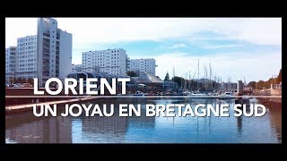 Lorient un joyau en Bretagne Sud [upl. by Kolva30]