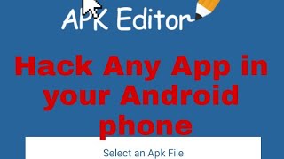 How to edit any app in your android phone using APK Editor [upl. by Ogeid119]