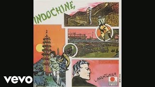 Indochine  Lopportuniste Audio [upl. by Ahsait]