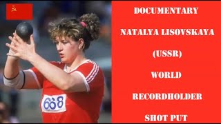 Documentary Natalya Lisovskaya USSR WORLD RECORDHOLDER SHOT PUT [upl. by Alikahs]