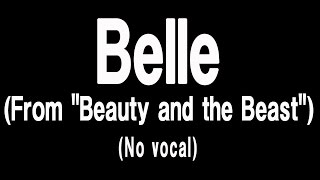 Belle From quotBeauty and the Beastquot [upl. by Sunil]