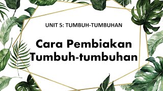 SAINS TAHUN 3  Cara Pembiakan Tumbuhtumbuhan [upl. by Odrautse]