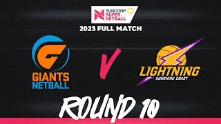 GIANTS v Lightning  Round 10 2023  Full Match  Suncorp Super Netball [upl. by Willock]