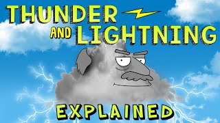 Thunder and Lightning Explained [upl. by Gavrilla]