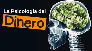 17 lecciones sobre el dinero  La Psicología del DineroMorgan Housel [upl. by Dexter859]