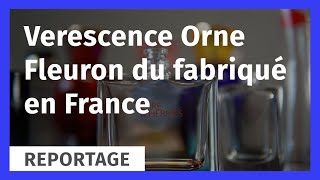 Verescence Orne fleuron du Fabriqué en France [upl. by Holbrooke542]