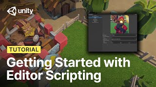 Getting Started with Editor Scripting in Unity  Tutorial [upl. by Anazus]