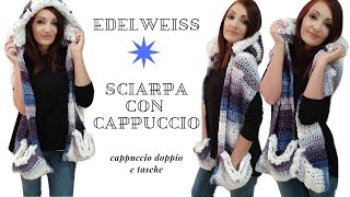 TUTORIAL Sciarpa con cappuccio quotEdelweissquot sciarpa doppio cappuccio 💖lafatatuttofare💖 [upl. by Wolfram469]