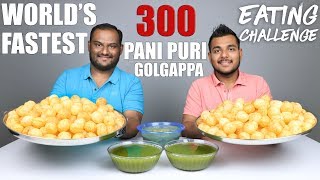 300 PANI PURI  GOLGAPPA EATING COMPETITION  Pani Puri Challenge  Food Challenge [upl. by Diad]