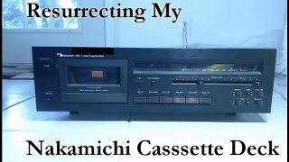 Resurrecting my Nakamichi 480 Cassette Deck [upl. by Lehcin682]