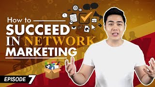 How To Succeed In Network Marketing  5 Strategies Ep 7 [upl. by Kcirb]