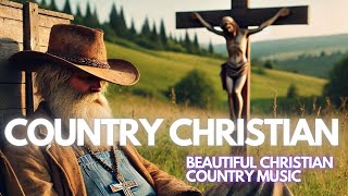 COWBOY CHRISTIAN MUSIC Relaxing Country Christian music [upl. by Ahsaelat102]