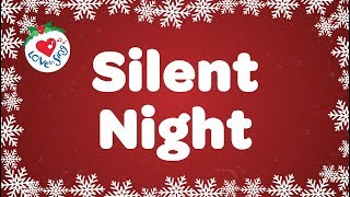 Silent Night with Lyrics  Christmas Carol [upl. by Sharma153]