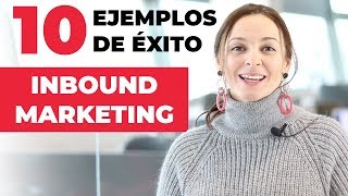 Inbound Marketing Ejemplos  ¡10 casos de éxito 🧲 [upl. by Sivraj548]