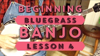 Learn to Play Bluegrass Banjo  Lesson 4 [upl. by Eekcaj]