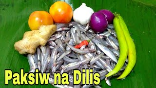 PAKSIW NA DILIS  PAKSIW NA DILIS SA DAHON SAGING [upl. by Tyoh]