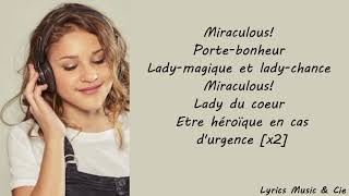 Lou amp Lennikim  Miraculous  Lyrics [upl. by Assyn]