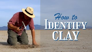 How To Identify Clay in Nature [upl. by Nwhas698]