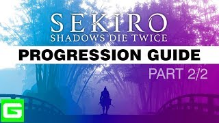 SEKIRO Progression Guide UNLOCKS ALL ITEMS  ALL SKILLS  ALL ENDINGS – PART 22 [upl. by Nossah]