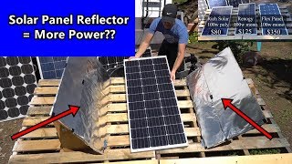 Solar Panel  DIY Light Reflectors  More Power Renogy vs Rich Solar vs Flexible Panel [upl. by Veator]