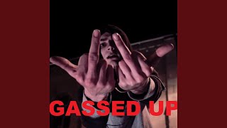 Gassed Up [upl. by Annoved]