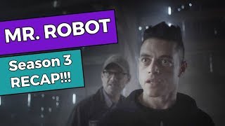 Mr Robot  Season 3 RECAP [upl. by Nava]