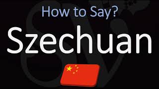 How to Pronounce Szechuan CORRECTLY Meaning amp Pronunciation [upl. by Yeuh]