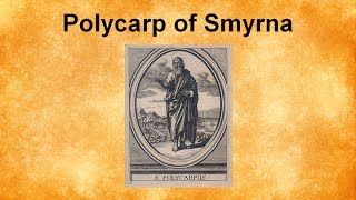 Polycarp of Smyrna [upl. by Honan]