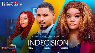 INDECISION  BEN TOUITOU CHINENYE ULAEGBU PRETTY AMADI NEW 2024 NOLLYWOOD MOVIE [upl. by Akerdna]