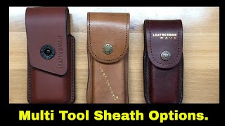 Leatherman Sheath Options [upl. by Davina]