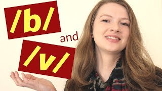 How to Pronounce b and v [upl. by Breban963]