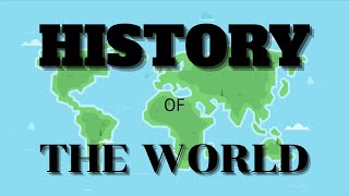 History of the World  Prehistory Ancient Middle Ages Modern  World History Documentary [upl. by Nivla730]