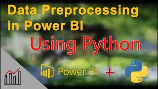 Data Preprocessing in Power BI using Python [upl. by Uase]