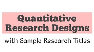 Research Titles and Their Research Designs [upl. by Wehrle]