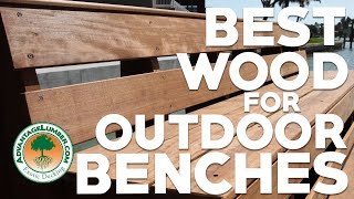 Top Wood Species for Outdoor Benches [upl. by Sumerlin]