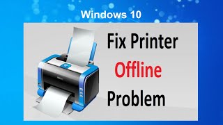 how to fix printer offline in windows 10 [upl. by Aicrop]