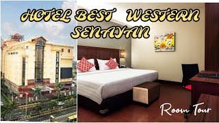 ROOM TOUR HOTEL BEST WESTERN SENAYAN JAKARTA REKOMEN ATAU NGGA [upl. by Acirfa523]