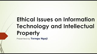 Ethical Issues on Information Technology and Intellectual Property [upl. by Attikin]