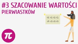 Szacowanie wartości pierwiastków 3  Działania na pierwiastkach [upl. by Ailuj607]